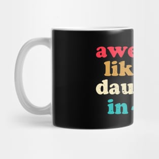 Awesome Like My Daughter In Law Mug